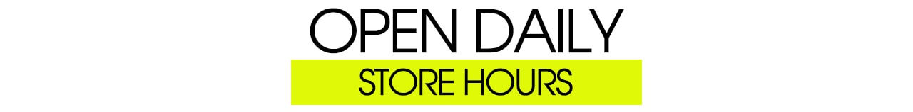 Click here for store hours and locations! store-hours-15245.jpg
